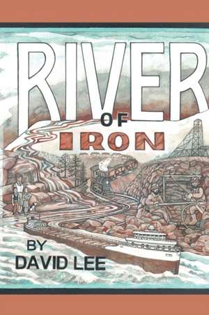 River of Iron de David Lee