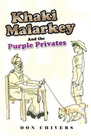 Khaki Malarkey de Don Chivers