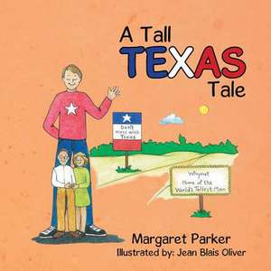 A Tall Texas Tale de Margaret Parker