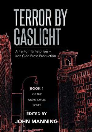 Terror by Gaslight de John Manning