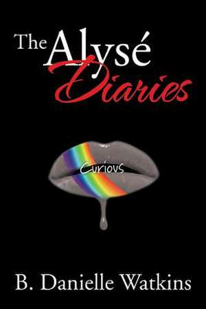 The Alyse Diaries de Brandi Watkins