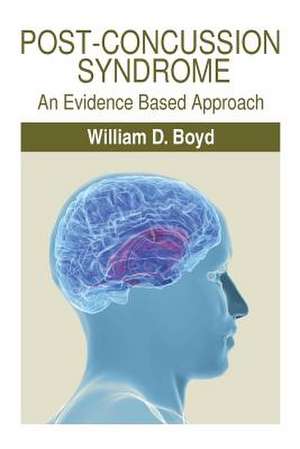 Post-Concussion Syndrome de William D. Boyd