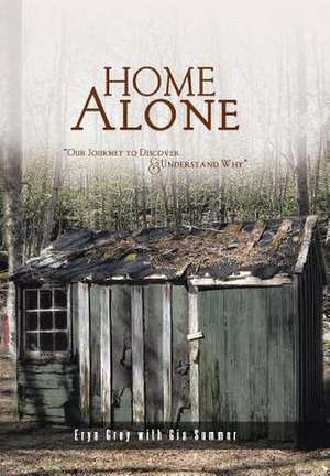 Home Alone de Eryn Grey