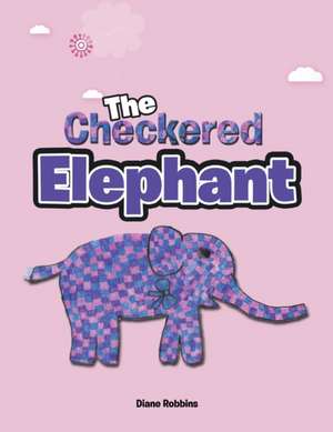 The Checkered Elephant de Diane Robbins