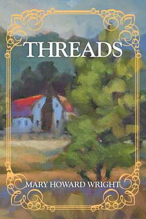 Threads de Mary Howard Wright