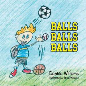 Balls Balls Balls de Debbie Williams