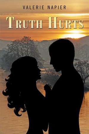 Truth Hurts de Valerie Napier