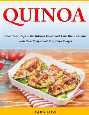 Quinoa de Tara Love