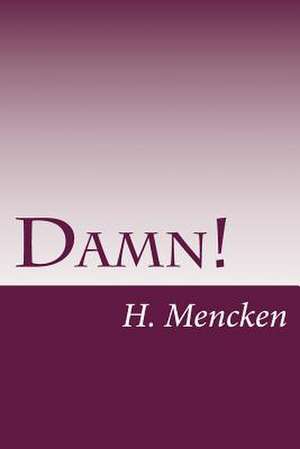Damn! de H. L. Mencken