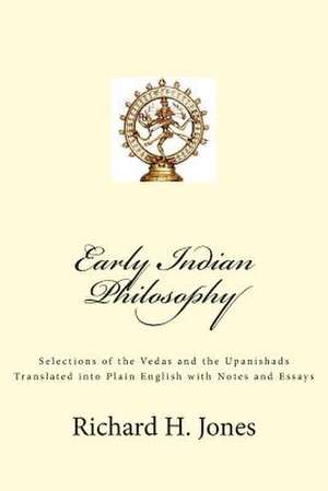 Early Indian Philosophy de Richard H. Jones