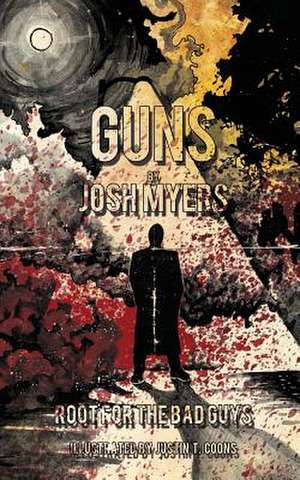 Guns de Josh Myers
