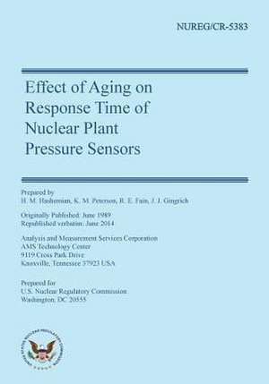 Effect of Aging on Response Time of Nuclear Plant Pressure Sensors de Dr H. M. Hashemian