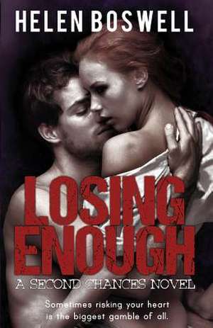 Losing Enough de Helen Boswell