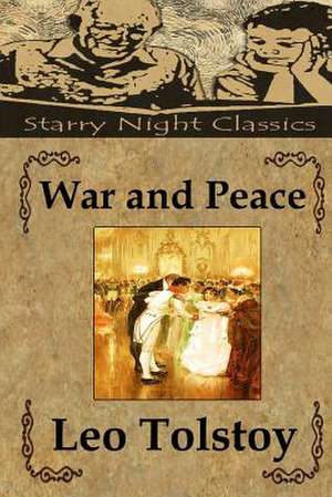 War and Peace de Leo Nikolayevich Tolstoy