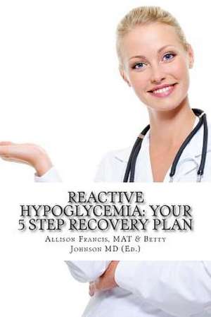 Reactive Hypoglycemia de Allison Francis Mat