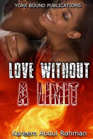 Love Without a Limit de Kareem Abdul Rahman