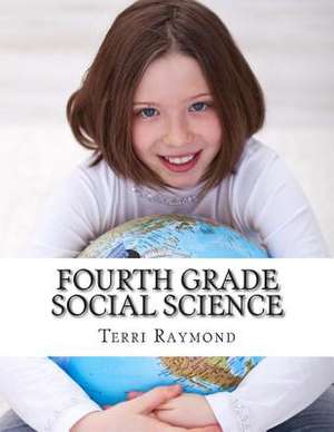 Fourth Grade Social Science de Terri Raymond