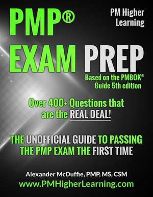 Pmp(r) Exam Prep de Alexander R. McDuffie