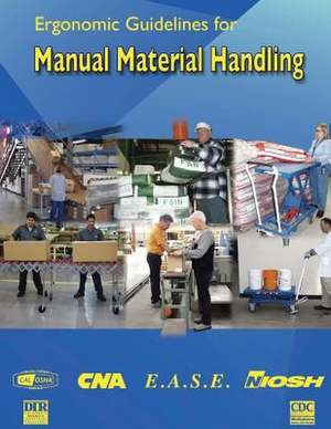 Ergonomic Guidelines for Manual Material Handling de Department of Health and Human Services