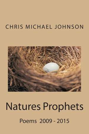 Natures Prophets de Chris Michael Johnson