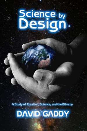 Science by Design de David Gaddy