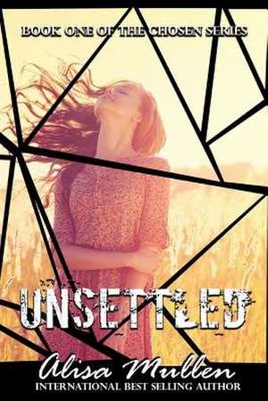 Unsettled de Alisa Mullen