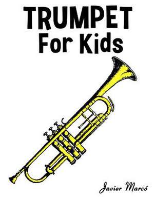 Trumpet for Kids de Javier Marco