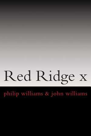 Red Ridge X de MR Philip1 Williams