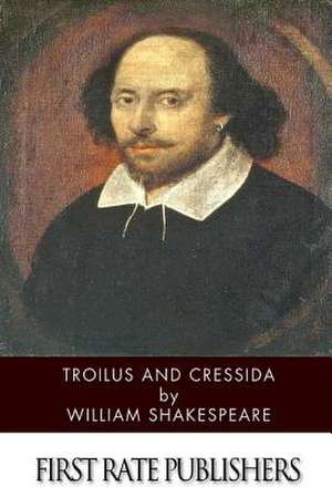 Troilus and Cressida de William Shakespeare