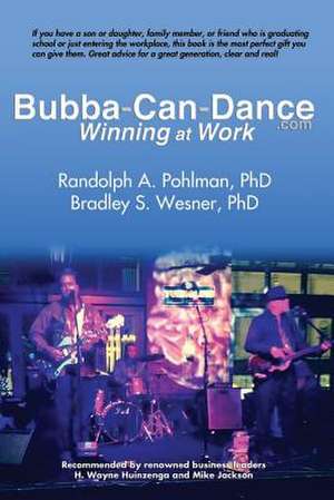 Bubba Can Dance de Randolph a. Pohlman Phd