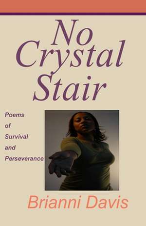 No Crystal Stair de Brianni Davis