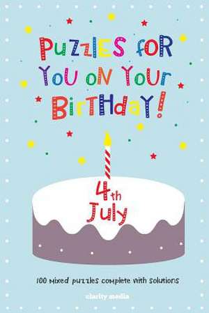 Puzzles for You on Your Birthday - 4th July de Clarity Media