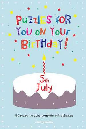 Puzzles for You on Your Birthday - 5th July de Clarity Media