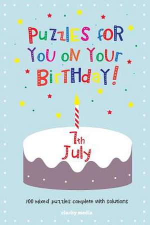 Puzzles for You on Your Birthday - 7th July de Clarity Media