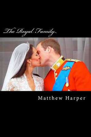 The Royal Family de Matthew Harper