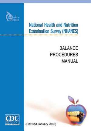 National Health and Nutrition Examination Survey (Nhanes) de Centers for Disease Cont And Prevention