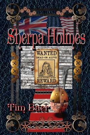 Sherpa Holmes de Tim Baer