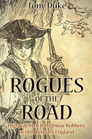 Rogues of the Road de Tony Duke