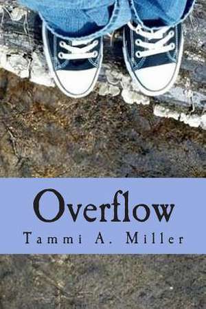 Overflow de Tammi a. Miller