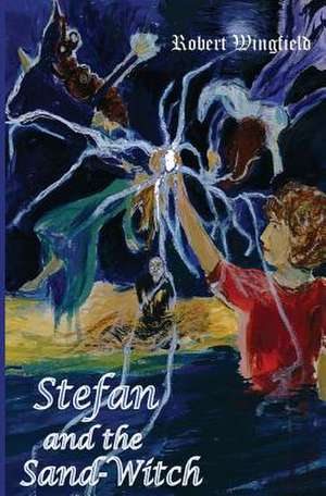 Stefan and the Sand-Witch de Robert Wingfield