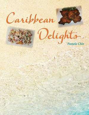 Caribbean Delight de Pamela Annmarie Chin