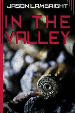 In the Valley de Jason Lambright