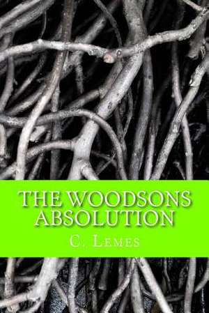 The Woodsons Absolution de C. Lemes