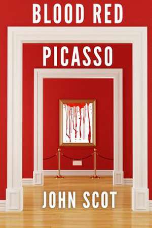 Blood Red Picasso de MR John Scot