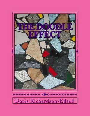 The Doodle Effect de Doris Richardson-Edsell