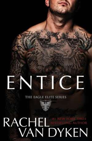 Entice de Rachel Van Dyken