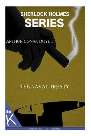 The Naval Treaty de Arthur Conan Doyle