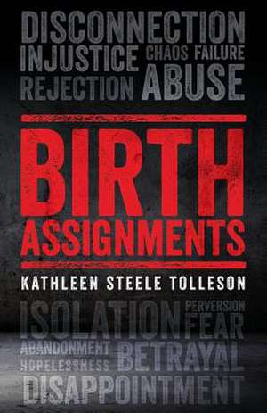 Birth Assignments de Kathleen Steele Tolleson