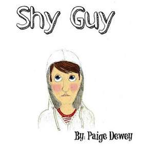 Shy Guy de Paige Nicole Dewey