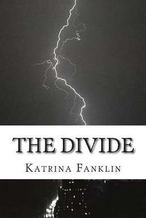 The Divide de Katrina Ashley Fanklin